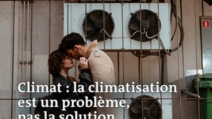 Comment la climatisation participe-t-elle au réchauffement climatique ?