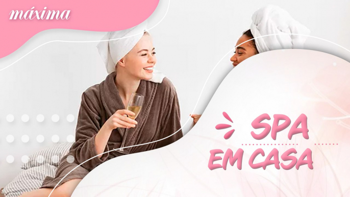 DICAS PARA VOCÊ FAZER UM RITUAL DE SPA EM CASA