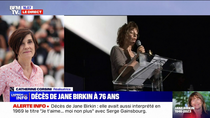 "On est toutes les filles de Jane Birkin": la réalisatrice Catherine Corsini rend hommage à l'actrice et chanteuse décédée à 76 ans