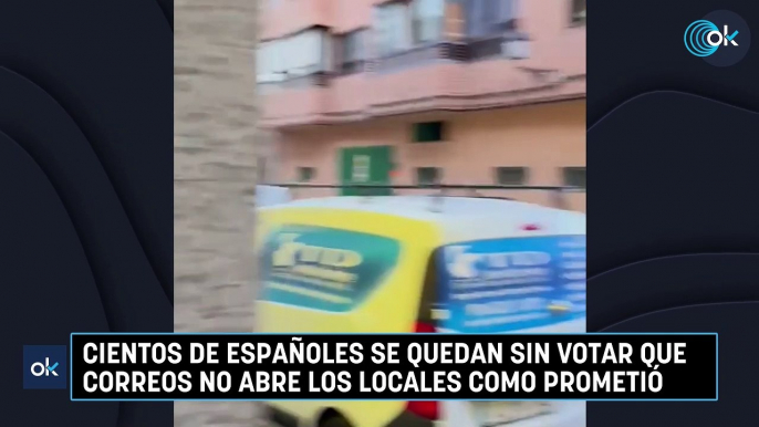 Cientos de españoles se quedan sin votar que Correos no abre los locales como prometió