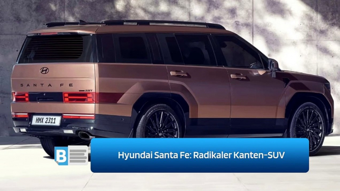 Hyundai Santa Fe: Radikaler Kanten-SUV