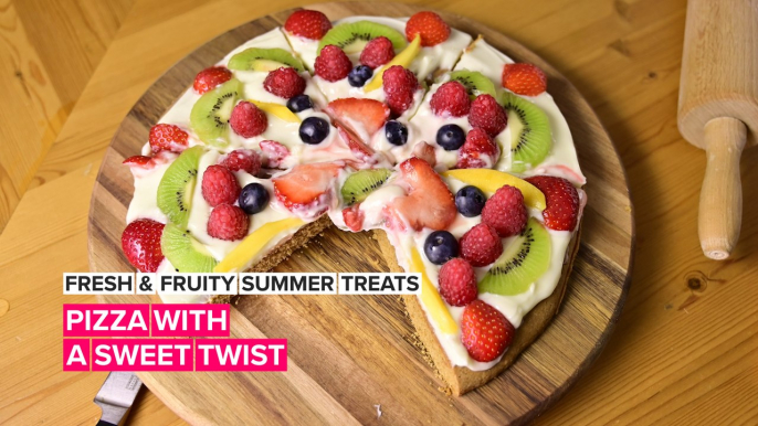 Fresh & Fruity Summer Treats: Pizza with a sweet twist