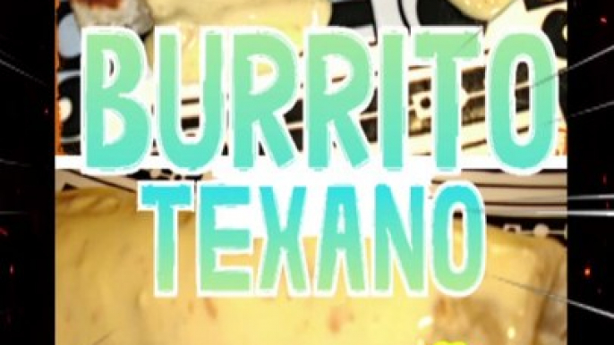 Burrito Texano El ingrediente secreto que te dejará boquiabierto #burritos #food #masterchef #mexico #texas