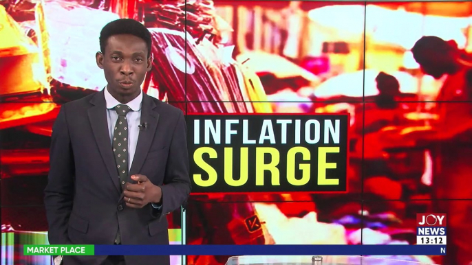 Market Place || Rising Inflation: Bank of Ghana justifies recent policy rate hikes despite criticism