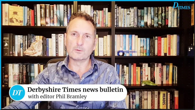 Derbyshire Times news bulletin 18th August