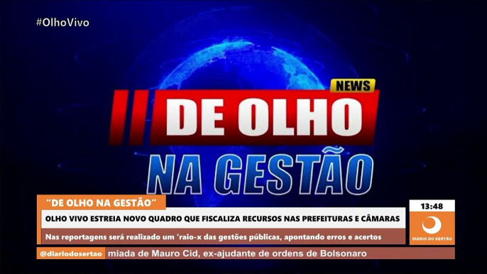 “De Olho na Gestão”: programa Olho Vivo estreia novo quadro que fiscaliza recursos nas Prefeituras e Câmaras