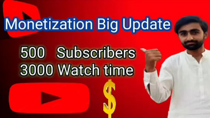 YouTube Monetization Update || 500 Subscribers or 3K Watch time || Monetization 2023