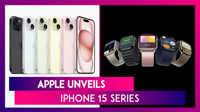 Apple Unveils iPhone 15, iPhone 15 Plus, iPhone 15 Pro, iPhone 15 Pro Max & Series 9 & Ultra 2 Watch