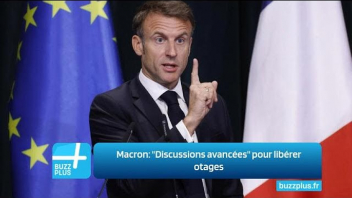 Macron: "Discussions avancées" pour libérer otages