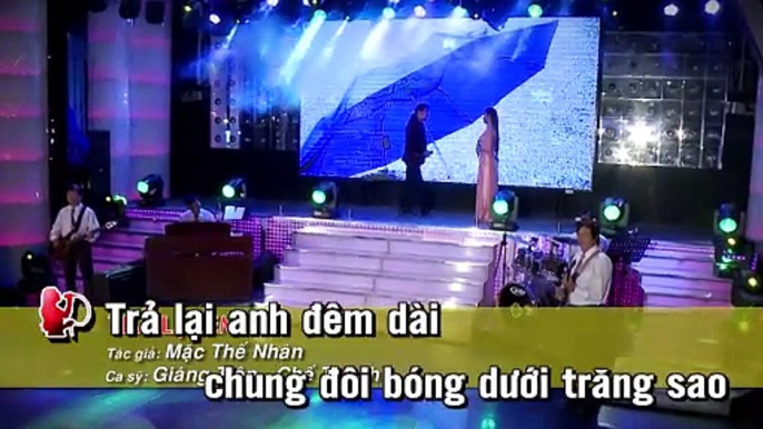 Tra lai em - Che Thanh & Giang Tien