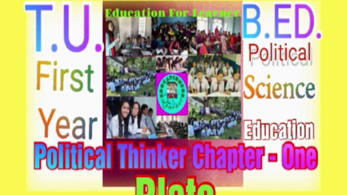 Political Thinker. Chapter One Plato. #plato #educationforlearner #viralvideo #viral #treandingvideo #treanding #university #nepal #education #political #seience #politics al