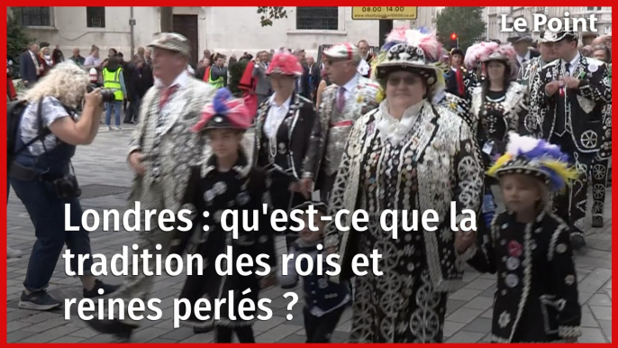 Londres : qu'est-ce que la tradition des rois et reines perlés ?