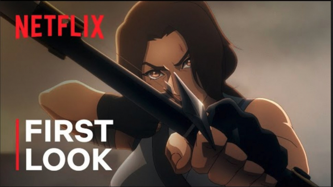 Tomb Raider: The Legend of Lara Croft | First Look - Netflix