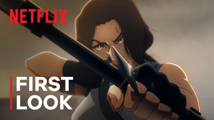 Tomb Raider: The Legend of Lara Croft | First Look | Netflix