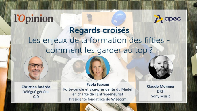 Conf Fifties: regards croisés - les enjeux de la formation des fifties - comment les garder au top ?