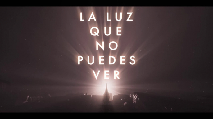 La luz que no puedes ver - Tráiler oficial en español