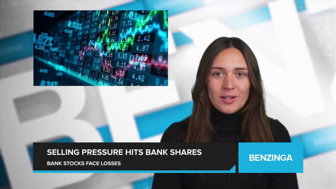 Bank Stocks Face Annual Losses as Higher Interest Rates Put Selling Pressure on Shares