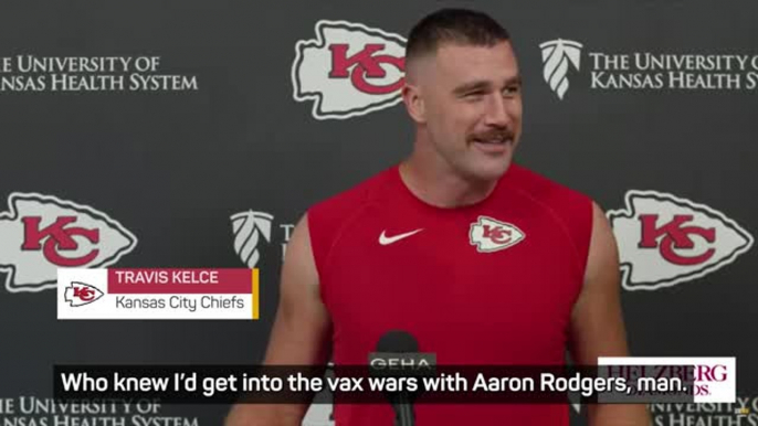 Travis Kelce responds to Aaron Rodgers' 'Mr. Pfizer' taunt