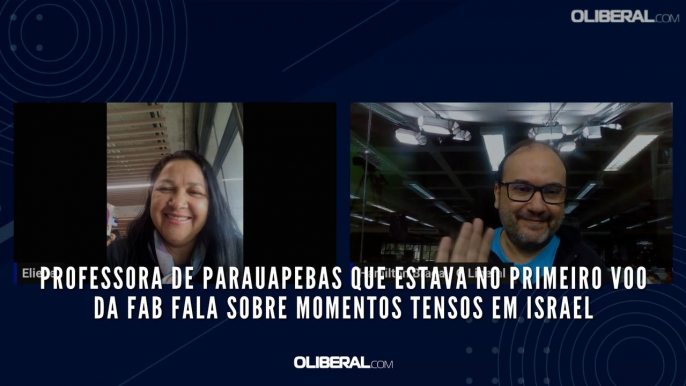 Professora de Parauapebas que estava no primeiro voo da FAB fala sobre momentos tensos em Israel