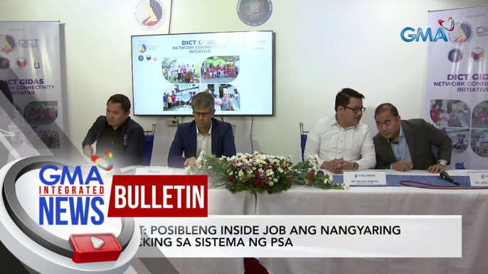 DICT: Posibleng inside job ang nangyaring hacking sa sistema ng PSA | GMA Integrated News Bulletin