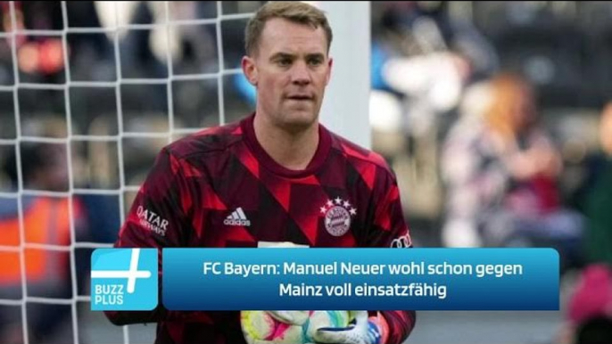 FC Bayern: Manuel Neuer wohl schon gegen Mainz voll einsatzfähig
