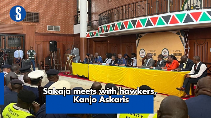 Sakaja meets with hawkers, Kanjo Askaris