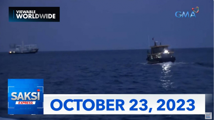 Saksi Express: October 23, 2023 [HD]