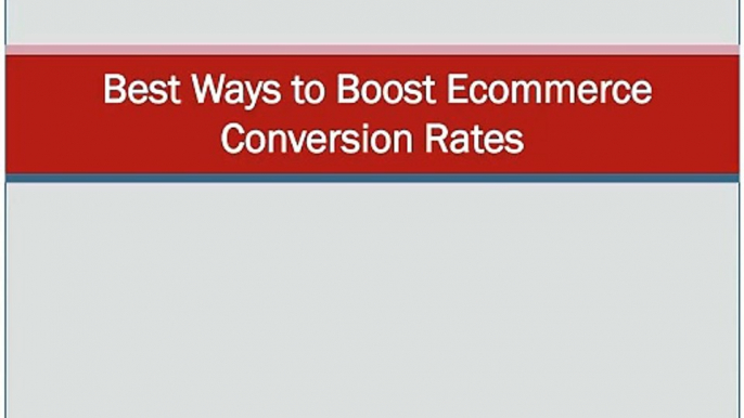 Best ways to boost ecommerce conversion rates