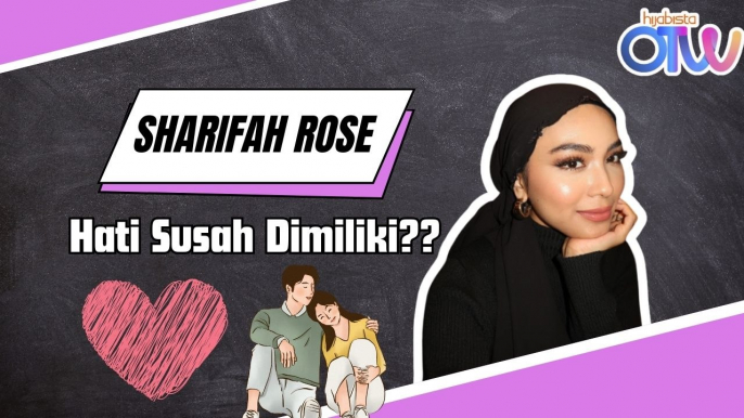 “Hati Saya Sudah Dimiliki Tapi…” SHARIFAH ROSE Kunci Mulut Berkongsi Soal Cinta