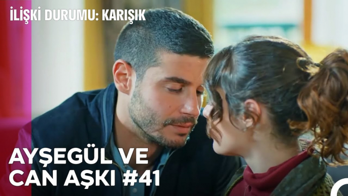 Baştan Sona Ayşegül ve Can Aşkı (Part 41) - İlişki Durumu Karışık