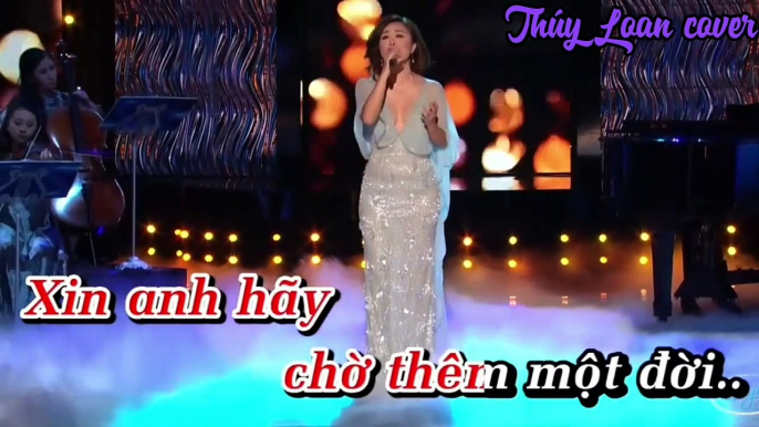 Chờ Thêm Một Đời Remix - Thúy Loan cover