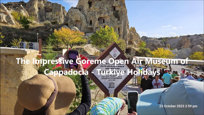 The Impressive Goreme Open Air Museum of Cappadocia - Turkiye Holidays