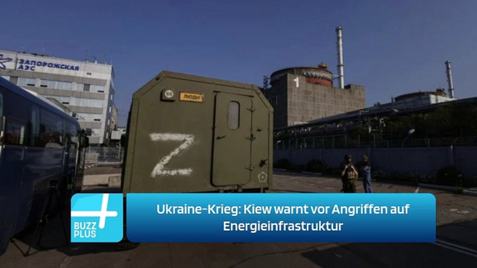 Ukraine-Krieg: Kiew warnt vor Angriffen auf Energieinfrastruktur