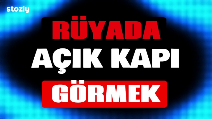 Rüyada Açık Kapı Görmek Rüya Yorumu Rüya Tabiri