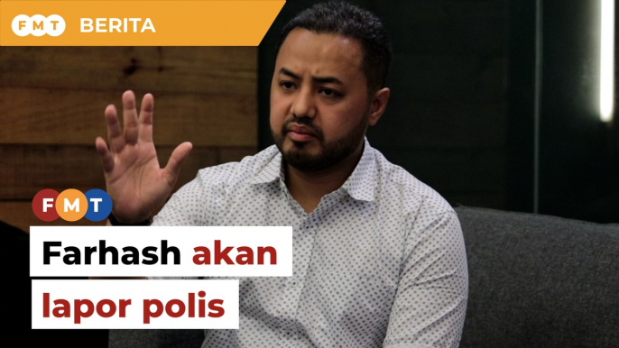 Farhash akan lapor polis terhadap Wan Fayhsal isu tarik sokongan