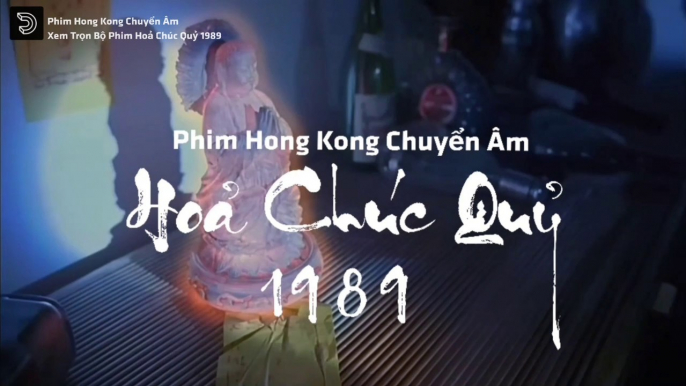 Trailer Hoả Chúc Quỷ 1989