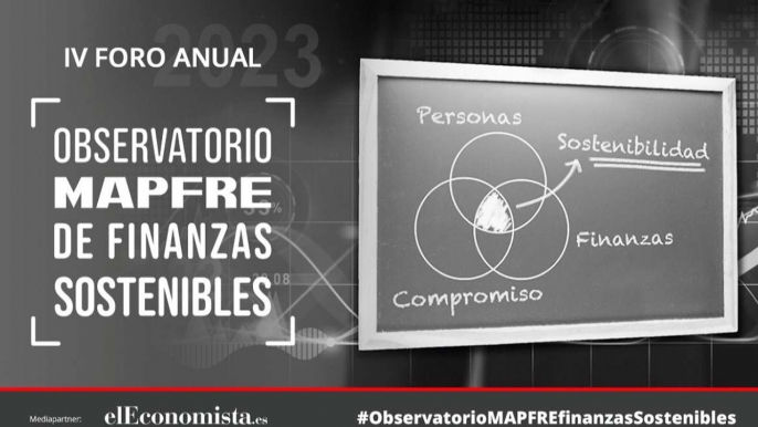 IV Foro del Observatorio Mapfre - Finanzas sostenibles