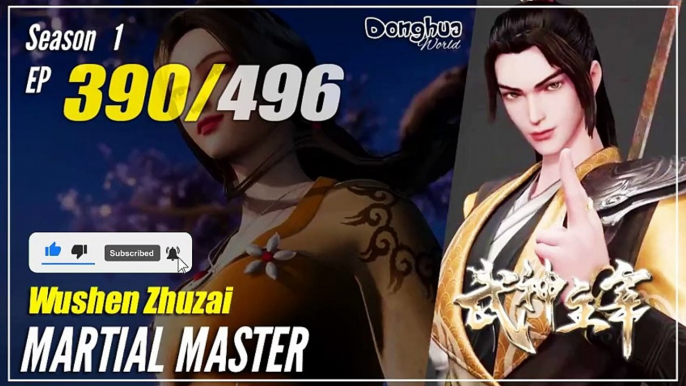 【Wu Shen Zhu Zai】 S1 EP 390 - Martial Master | Donghua - 1080P