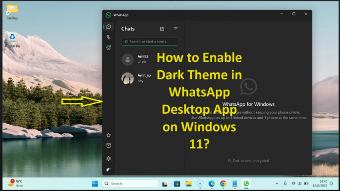 How to Enable Dark Theme in WhatsApp Desktop App on Windows 11?