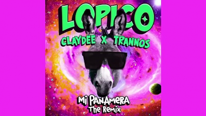 Lopico, Claydee, TRANNOS - Mi Panamera