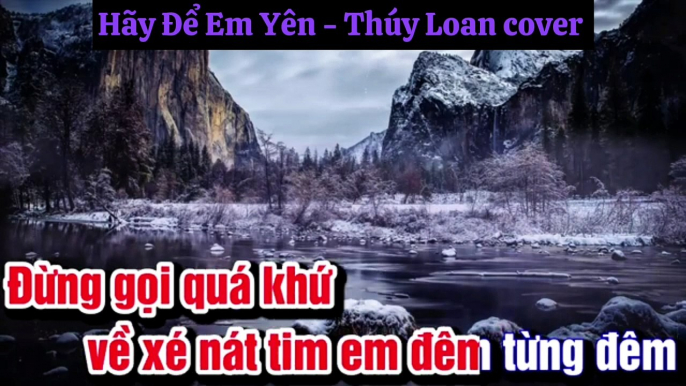 Hãy Để Em Yên Rumba - Thúy Loan cover