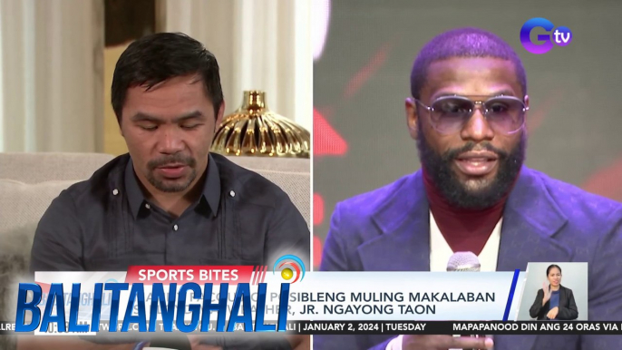 Manny Pacquiao, posibleng muling makalaban si Floyd Mayweather, Jr. ngayong taon | BT