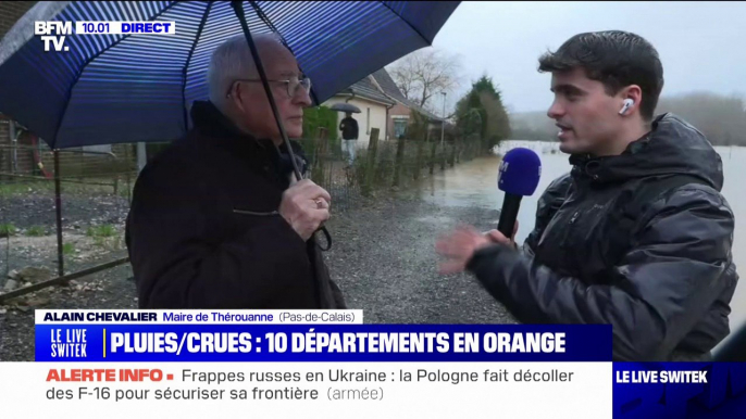 "Nous venons de connaître il y a cinq semaines des inondations importantes et ça recommence", déplore le maire de Thérouanne (Pas-de-Calais)