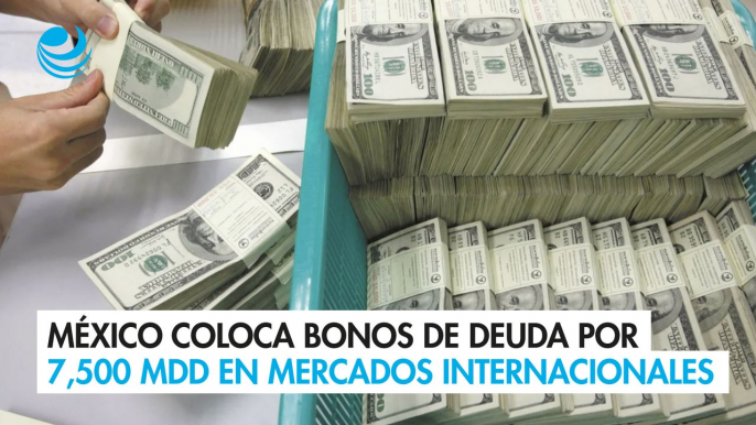 México coloca bonos de deuda por 7,500 millones de dólares en los mercados internacionales