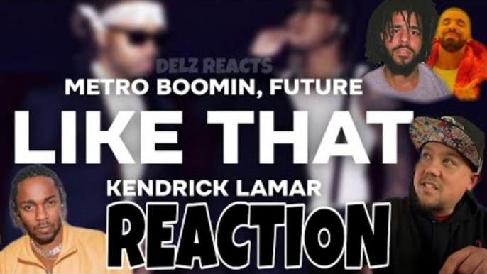 Future & Metro Boomin Featuring Kendrick Lamar Like That (Reaction Review) J Cole & Drake Diss