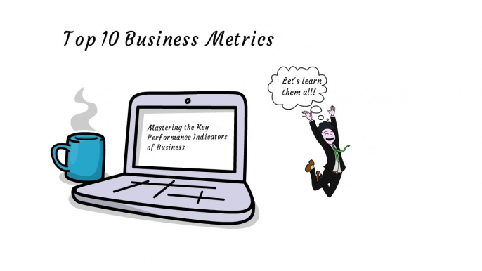 Business Insights 101 A Deep Dive into the Top 10 Metrics