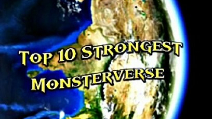 Top ten strongest monsters