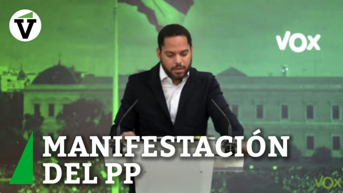 Vox rechaza participar en la manifestación del PP tras desligarse de Génova