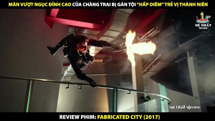 Màn Vượt Ngục Đỉnh Cao Của Chàng Trai Bị Gán Tội Hấp Diêm Oan - Review Phim Thành Phố Ảo 2017