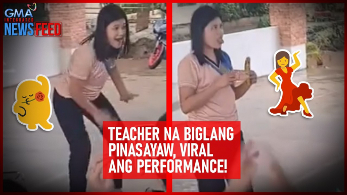 Teacher na biglang pinasayaw, viral ang performance! | GMA Integrated Newsfeed